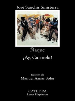 cover image of Ñaque; ¡Ay, Carmela!